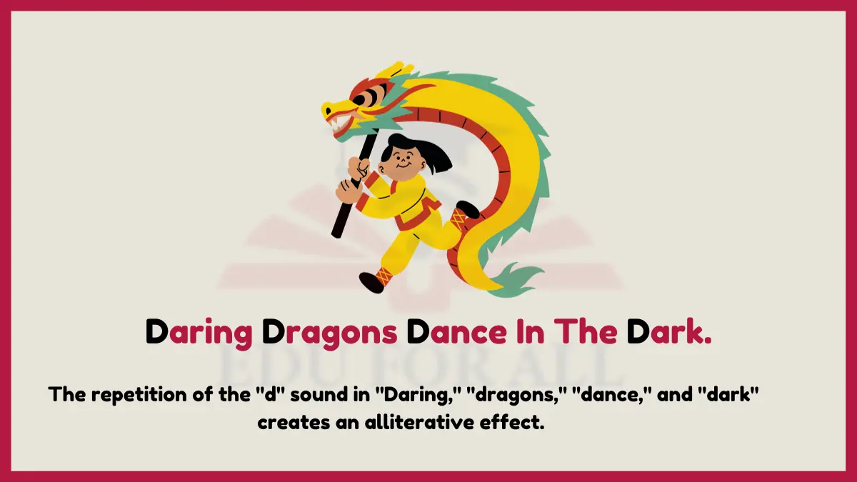 image showing Daring Dragons Dance In The Dark as an example of alliteration