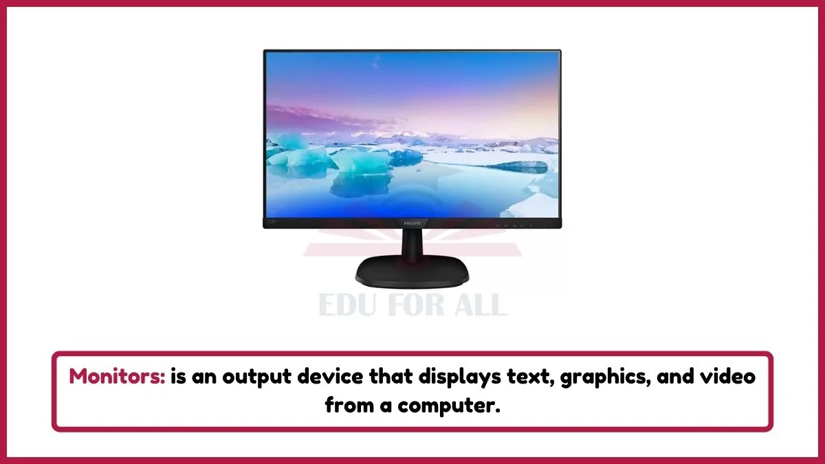 image showing Monitor as an example of output devices